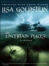 Cover image for The Uncertain Places